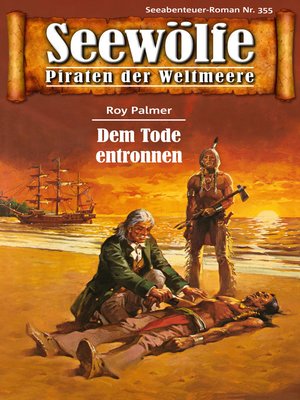 cover image of Seewölfe--Piraten der Weltmeere 355